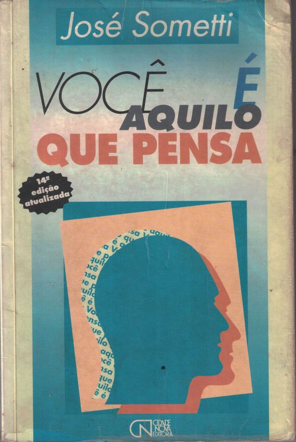 Você é aquilo que pensa